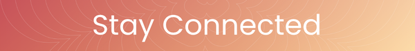 Stay Connected